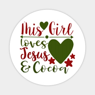 this girl love jesus Magnet